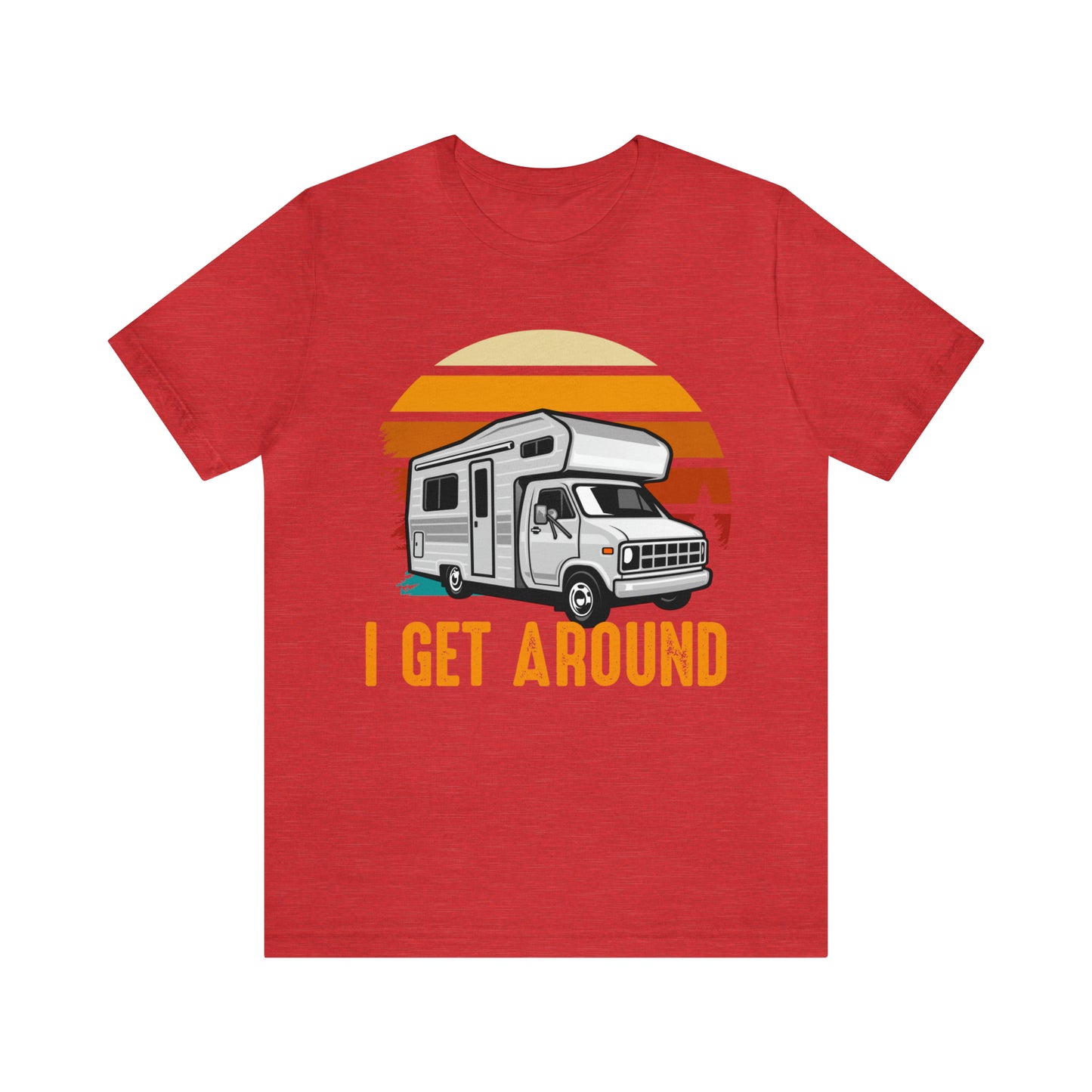 I get around RVing Unisex Jersey Short Sleeve Tee