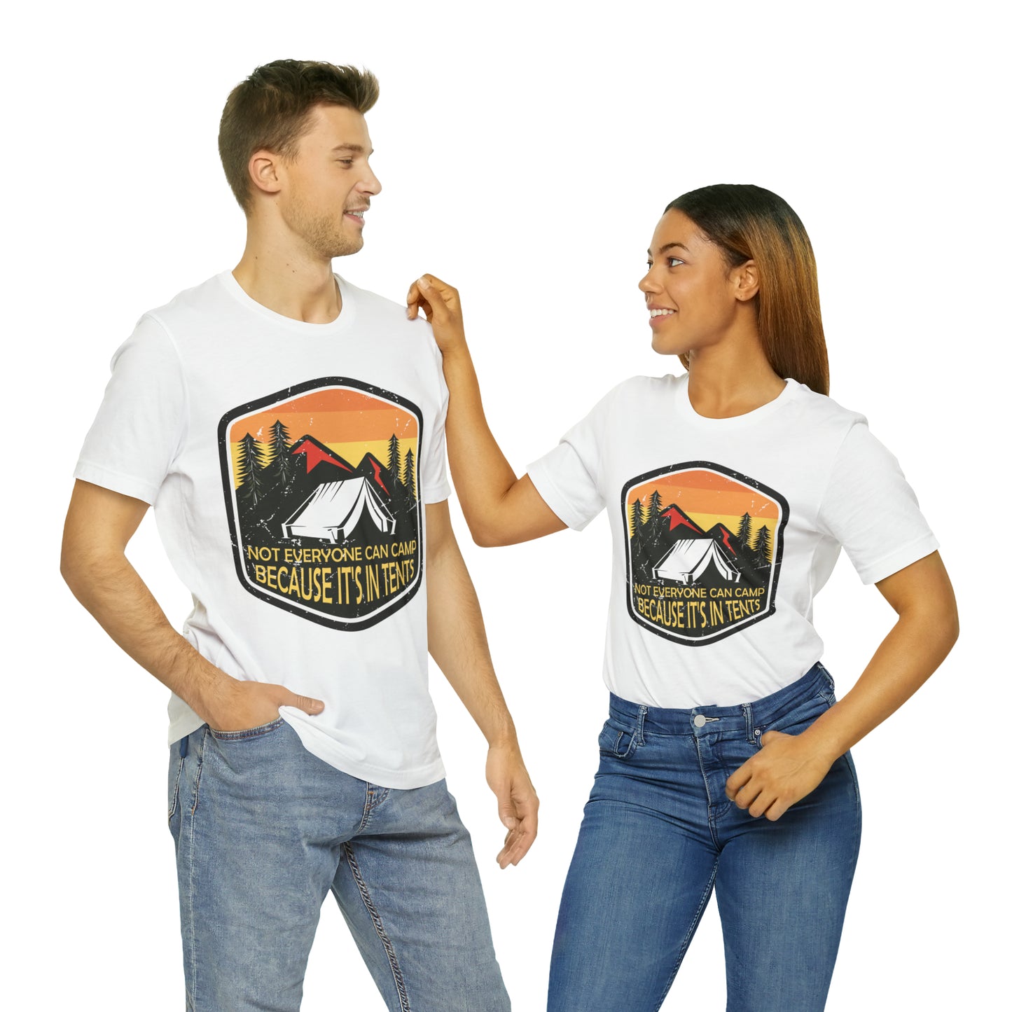 VT Not everyone can camp because it's in tents Unisex Jersey Short Sleeve Tee