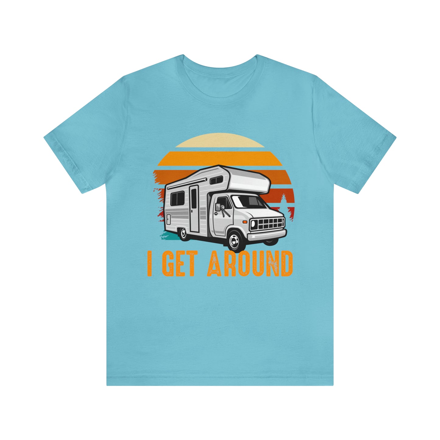 I get around RVing Unisex Jersey Short Sleeve Tee