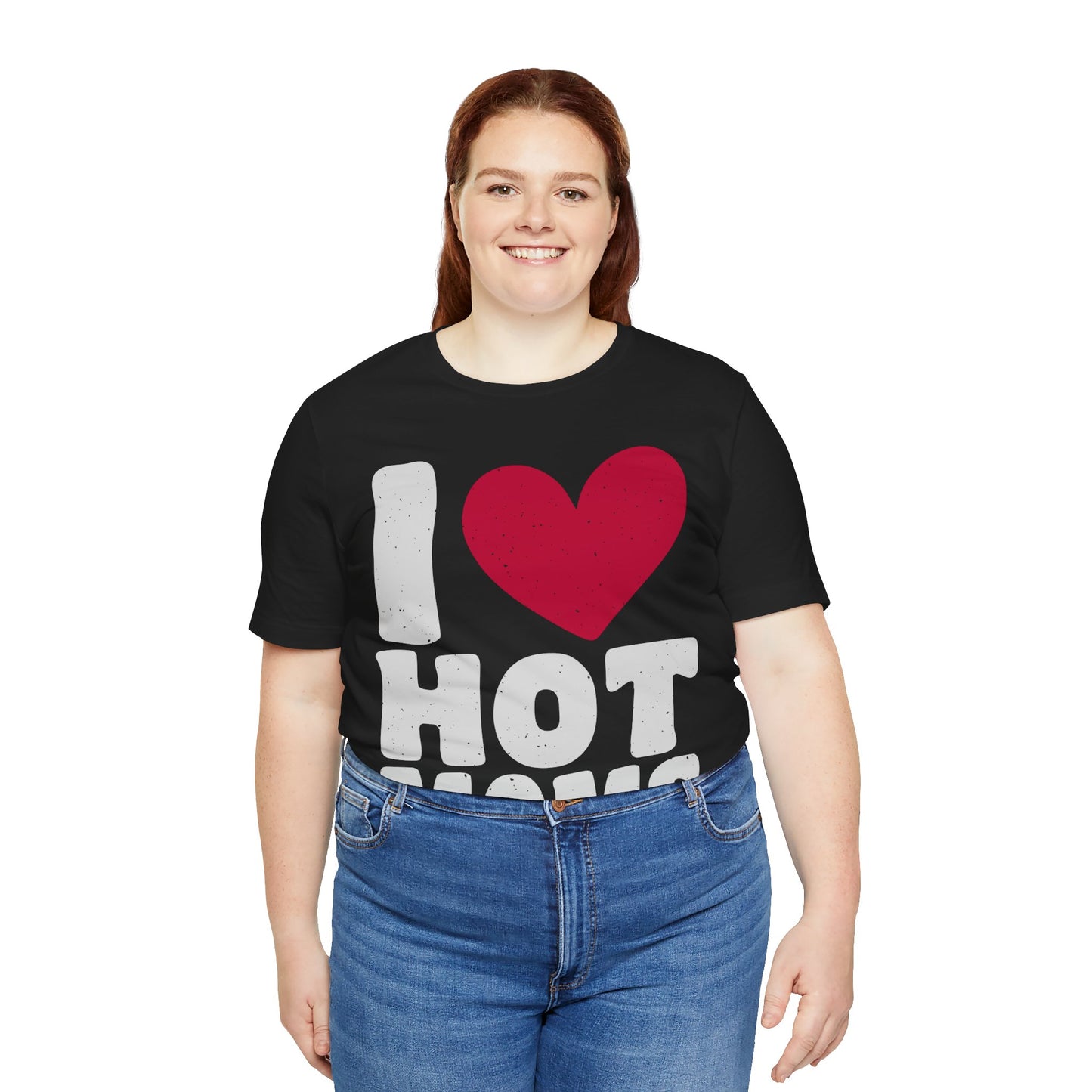 I love HOT moms classic tee